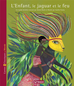 L'enfant, le jaguar et le feu