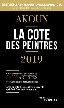 La cote des peintres - best seller international depuis 1985 (édition 2019)