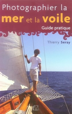 Photographier la mer et la voile