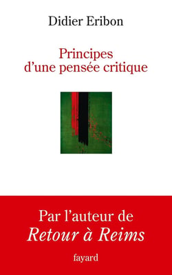 Principes d'une pensée critique