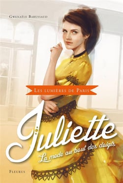 Les lumières de Paris Tome 2 - Juliette, la mode au bout des doigts