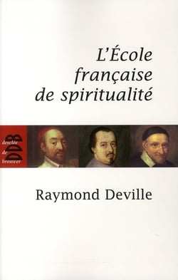 L'Ecole française de spiritualité