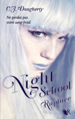 Night school Tome 3 : rupture