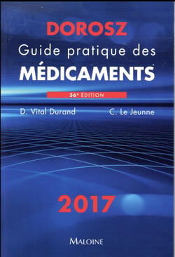 Dorosz Guide Pratique Des Medicaments 2017