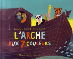 L'arche aux 7 couleurs