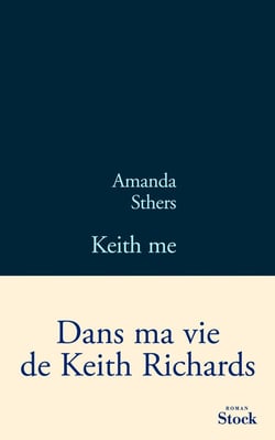 Keith me - dans ma vie de Keith Richards