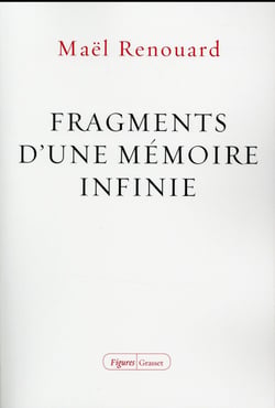 Fragments d'une mémoire infinie