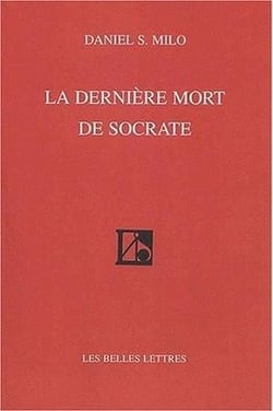 La dernière mort de Socrate