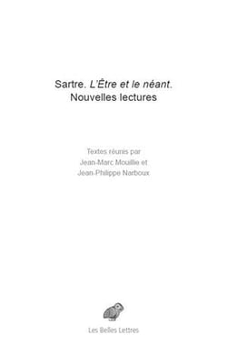 Sartre - l'être et le néant - nouvelles lectures