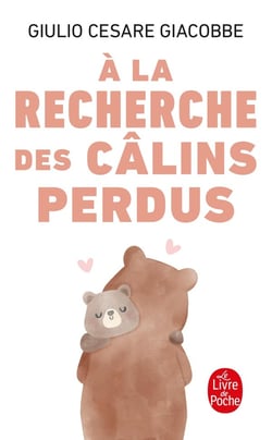 À la recherche des câlins perdus - une psychologie révolutionnaire pour les célibataires et pour les couples