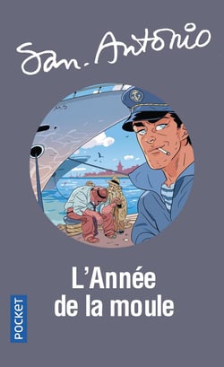 San-Antonio : l'année de la moule