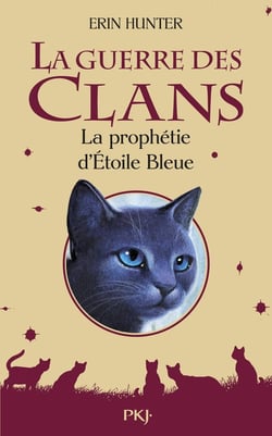 La guerre des clans Hors-Série Tome 2 : la prophétie d'Etoile Bleue