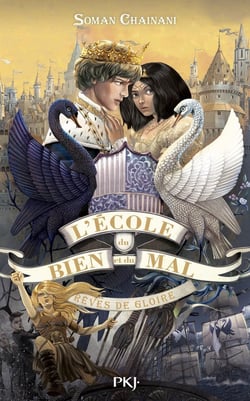 L'école du bien et du mal Tome 4 : rêves de gloire