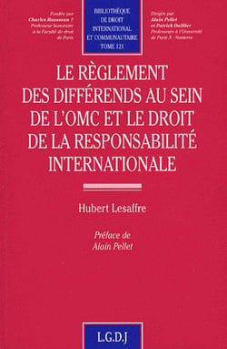 Règlement des différends au sein de l'OMC et le droit de la responsabilité internationale