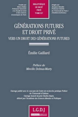 générations futures et droit privé - vers un droit des générations futures