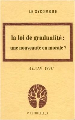 La loi de gradualité : une nouveauté en morale ?
