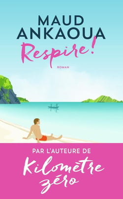 Respire ! Le plan est toujours parfait