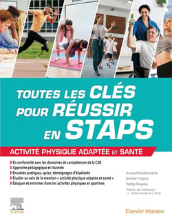 Toutes les clés pour réussir en STAPS. Mention « Activité Physique Adaptée et Santé »
