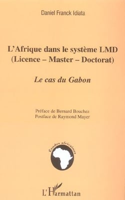 L'afrique dans le systeme lmd (licence - master - doctorat) - le cas du gabon