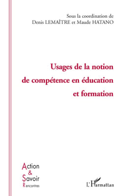 Usages de la notion de compétence en éducation et formation