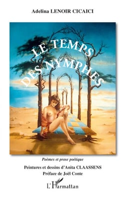 Le temps des nymphes - poèmes et prose poétique
