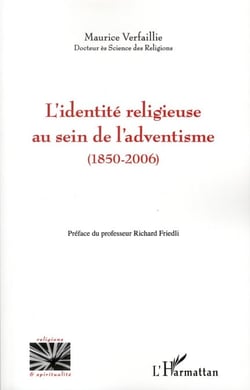 L'identité religieuse au sein de l'adventisme (1850-2006)
