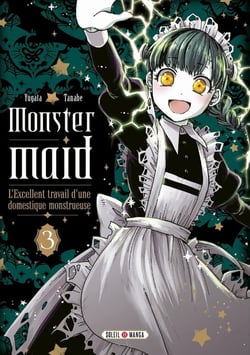 Monster maid : L'excellent travail d'une domestique monstrueuse Tome 3