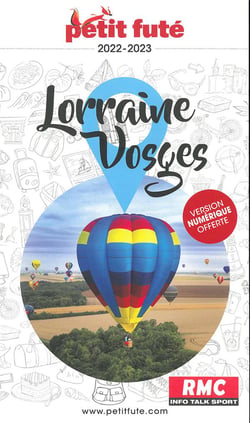 Guide région : Lorraine, Vosges (édition 2022)