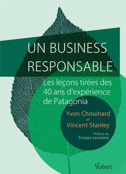 Un business responsable ? - les leçons tirées des 40 ans d'expérience de Patagonia