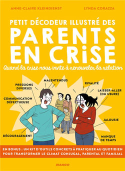 Petit décodeur illustré des parents en crise - quand la crise nous invite à renouveler la relation