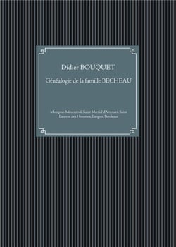 Familles montponnaises : généalogie de la famille BECHEAU