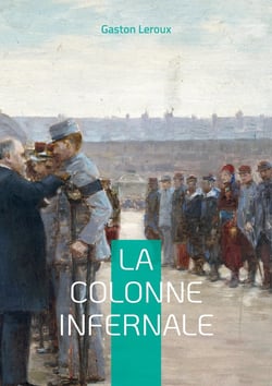 La colonne infernale : Tome III