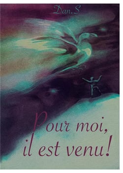 Pour moi, il est venu