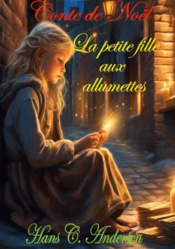 Conte de Noël : La petite fille aux allumettes