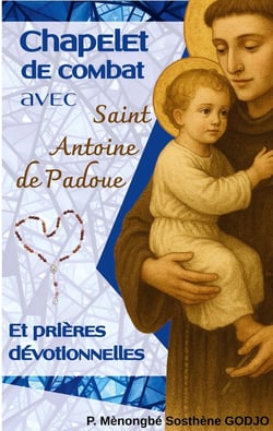 Chapelet  de combat avec  Saint Antoine de Padoue  et prières dévotionnelles