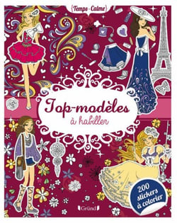 Top-modèles à habiller et 200 stickers à colorier