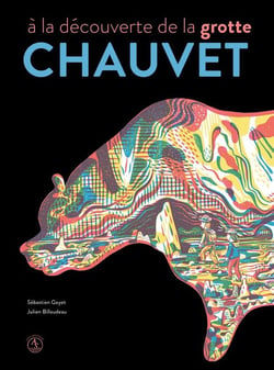 A la découverte de la grotte Chauvet-Pont d'Arc
