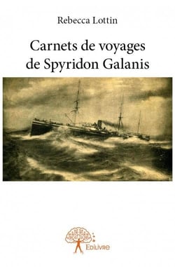 Carnets de voyages de Spyridon Galanis