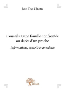 Conseils à une famille confrontée au décès d'un proche