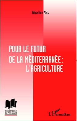Pour le futur de la méditerranée - l'agriculture