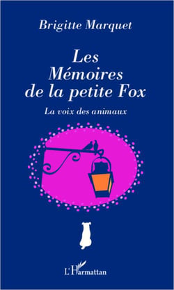 Les mémoires de la petite fox - la voix des animaux
