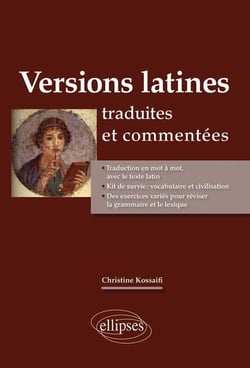 La version latine - textes traduits et commentés