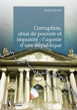 Corruption, abus de pouvoir et impunité : l'agonie d'une République