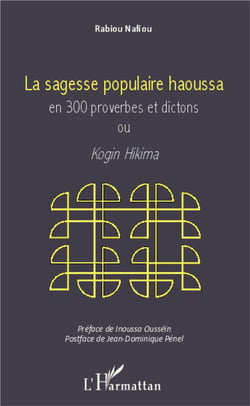 Sagesse populaire haoussa en 300 proverbes et dictions ou kogin hikima