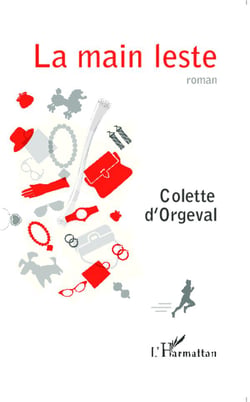 La main leste : Roman