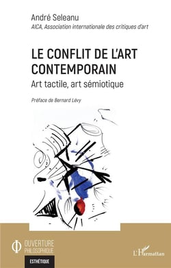 Le conflit de l'art contemporain : Art tactile, art sémiotique