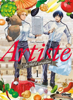 Artiste - un chef d'exception Tome 1