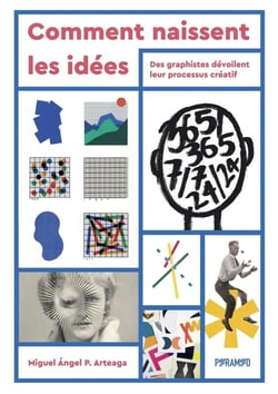 Comment naissent les idées : des graphistes dévoilent leur processus créatifa