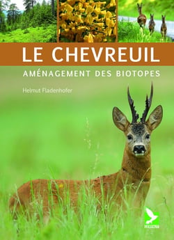 Le chevreuil - aménagement des biotopes