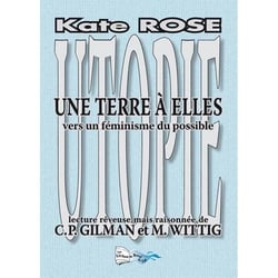 Une terre a elles - c.p. gilman et m. wittig